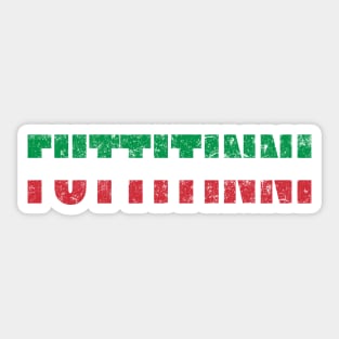 Futtitinni Sicilian Word Sicily Sicilia Funny Gift Flag Patriotic Sticker